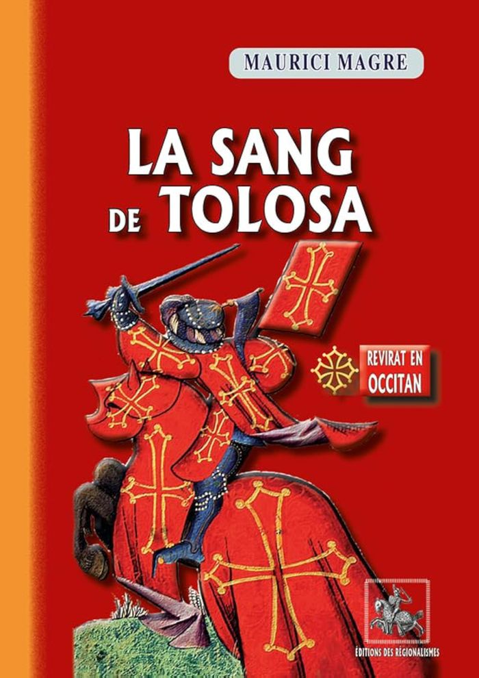 Couverture du livre « LA SANG DE TOLOSA » de Maurici Magre, librairie Les Contes Infusés à Corte