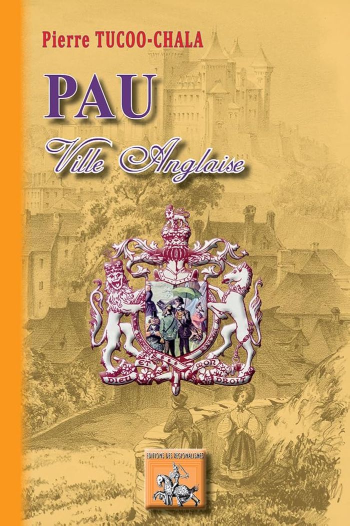 Couverture du livre « PAU VILLE ANGLAISE », librairie Les Contes Infusés à Corte
