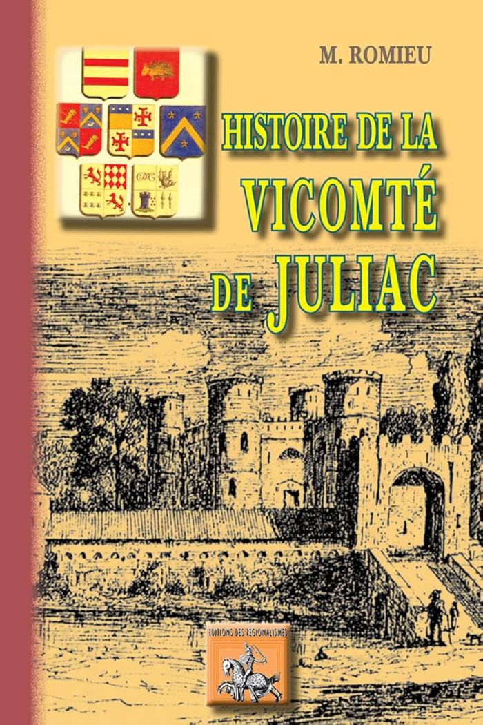 Couverture du livre « HISTOIRE DE LA VICOMTE DE JULIAC », librairie Les Contes Infusés à Corte