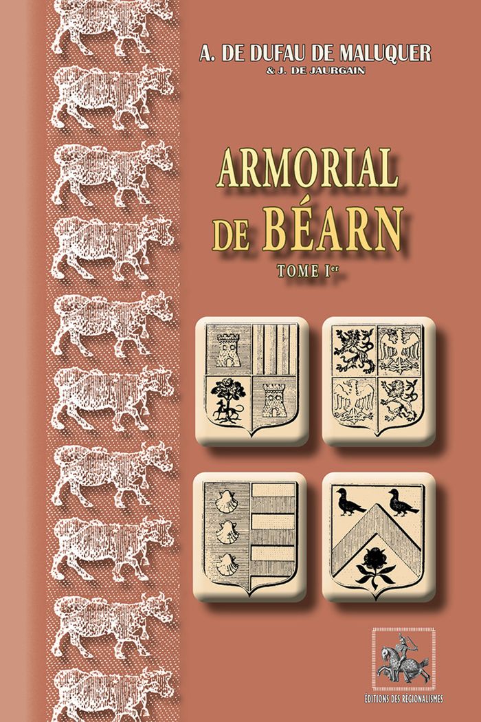 Couverture du livre « ARMORIAL DE BEARN (T1) » de Dufau De Maluquer A., librairie Les Contes Infusés à Corte