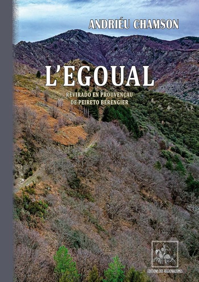 Couverture du livre « L'Egoual : revirado en prouvençau » de Andriéu Chamson, librairie Les Contes Infusés à Corte