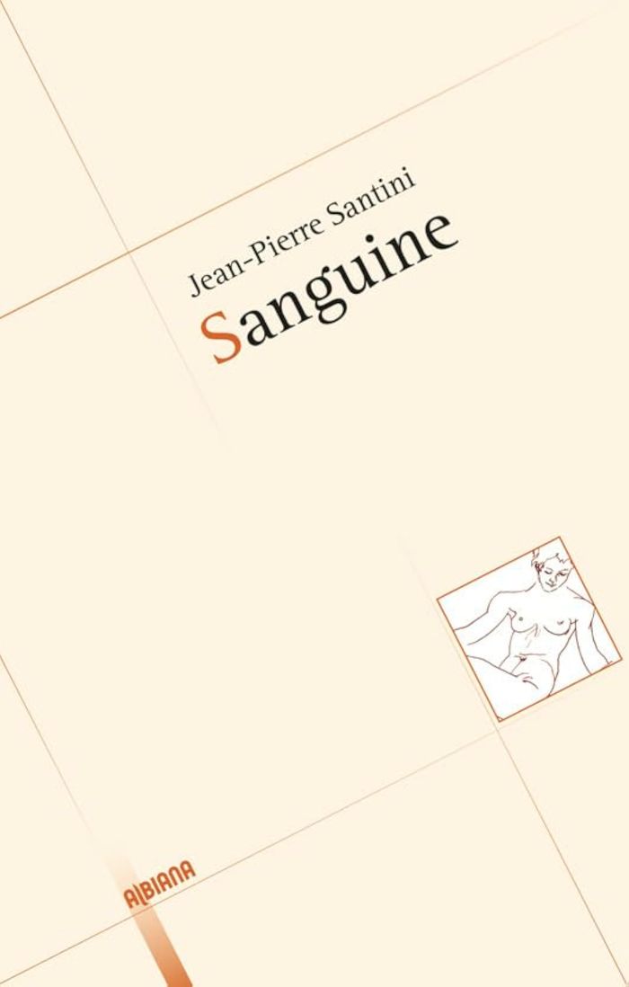 Couverture du livre « Sanguine » de Jean-Pierre Santini, librairie Les Contes Infusés à Corte