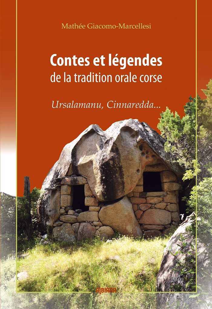 Couverture : CONTES ET LEGENDES DE LA TRADITION ORALE CORSE - URSALAMANU, CINNAREDDA