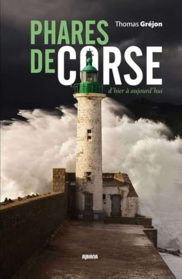 Couverture du livre « PHARES DE CORSE - D'HIER A AUJOURD'HUI », librairie Les Contes Infusés à Corte
