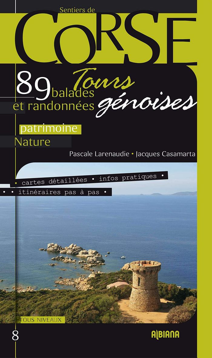 Couverture du livre « CORSE. TOURS GENOISES - 89 BALADES ET RANDONNEES », librairie Les Contes Infusés à Corte