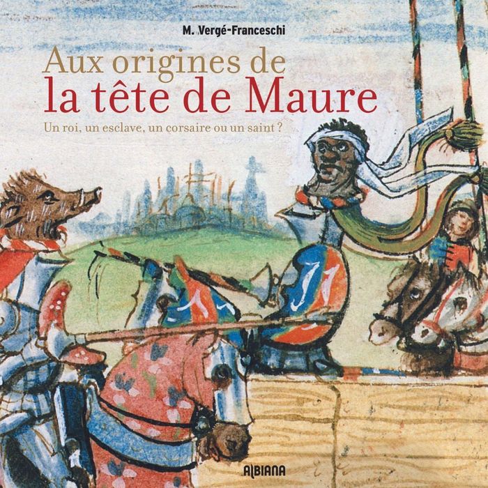 Couverture du livre « AUX ORIGINES DE LA TETE DE MAURE - UN ROI, UN ESCLAVE, UN CORSAIRE OU UN SAINT ? » de M. Verge-Franceschi, librairie Les Contes Infusés à Corte