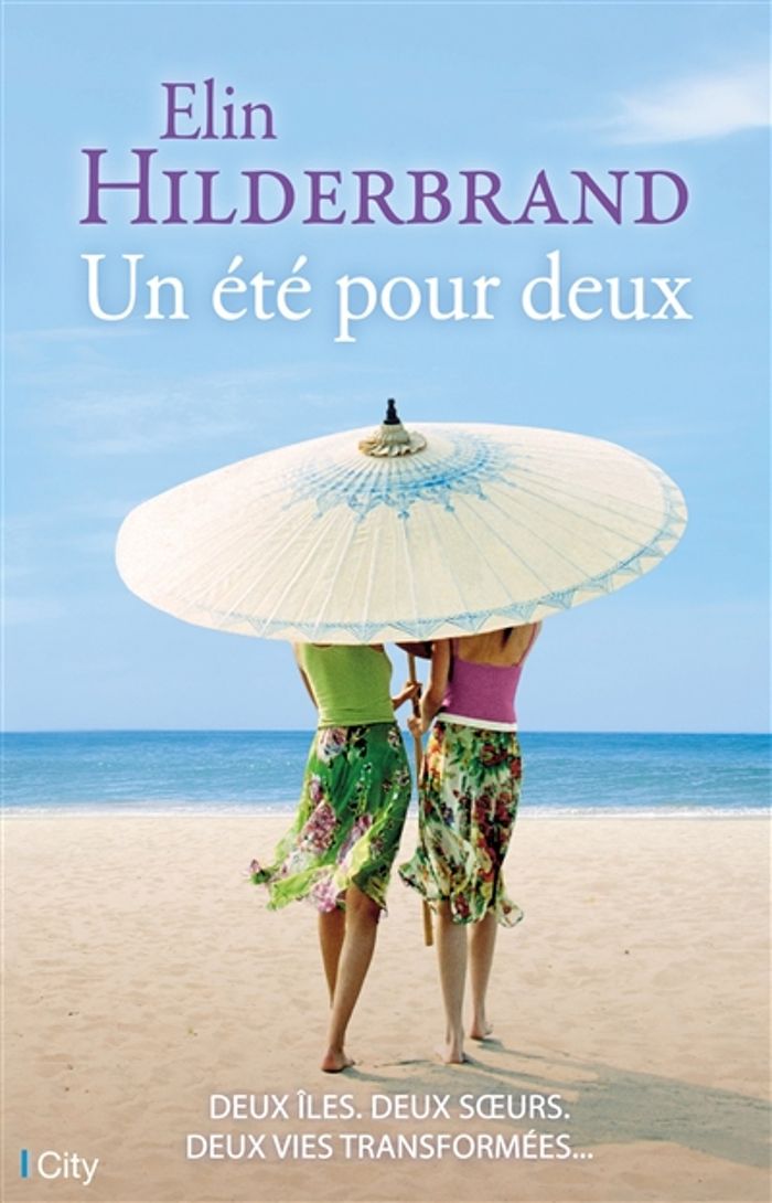 Couverture du livre « Un été pour deux » de Elin Hilderbrand, librairie Les Contes Infusés à Corte