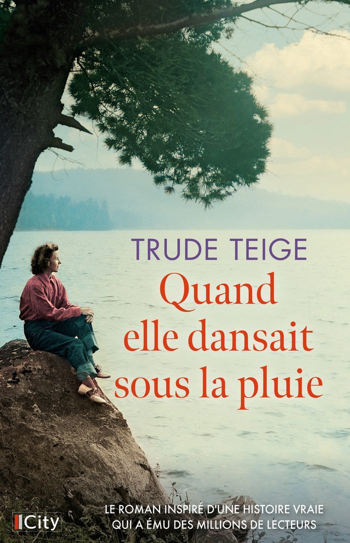 Couverture du livre « Quand elle dansait sous la pluie » de Trude Teige, librairie Les Contes Infusés à Corte