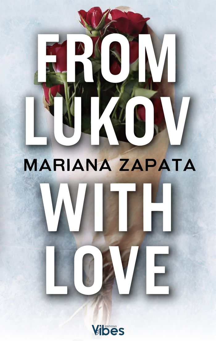 Couverture du livre « From Lukov, with love » de Mariana Zapata, librairie Les Contes Infusés à Corte