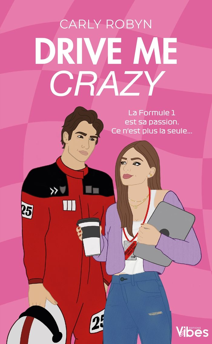 Couverture du livre « Drive me crazy » de Carly Robyn, librairie Les Contes Infusés à Corte