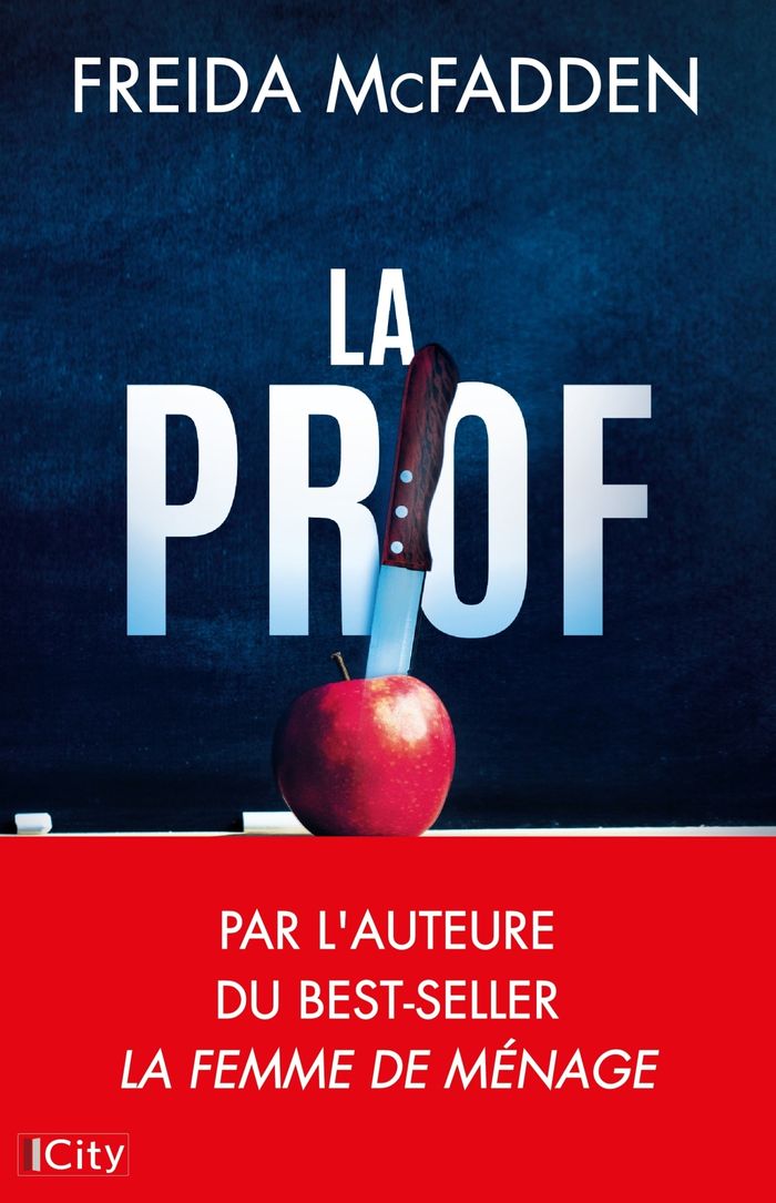 Couverture du livre « LA PROF » de Freida Mcfadden, librairie Les Contes Infusés à Corte