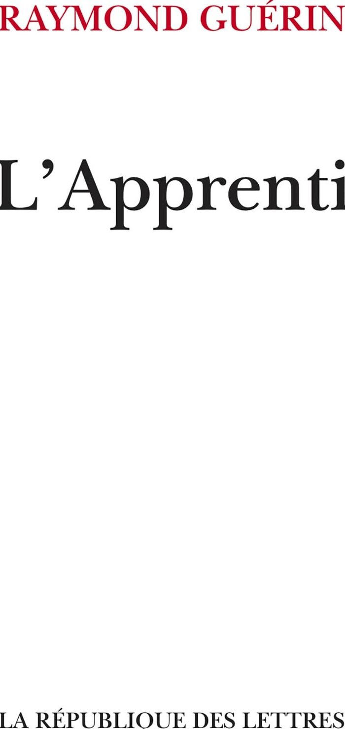 Couverture du livre « L'apprenti » de Raymond Guérin, librairie Les Contes Infusés à Corte