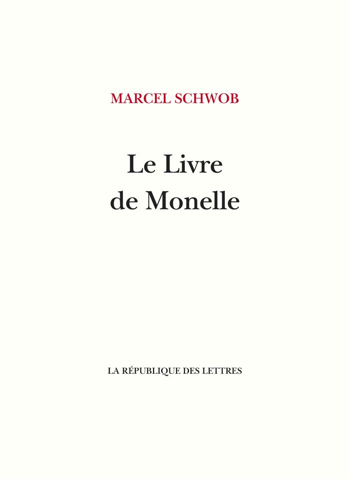Couverture du livre « Le livre de Monelle » de Marcel Schwob, librairie Les Contes Infusés à Corte