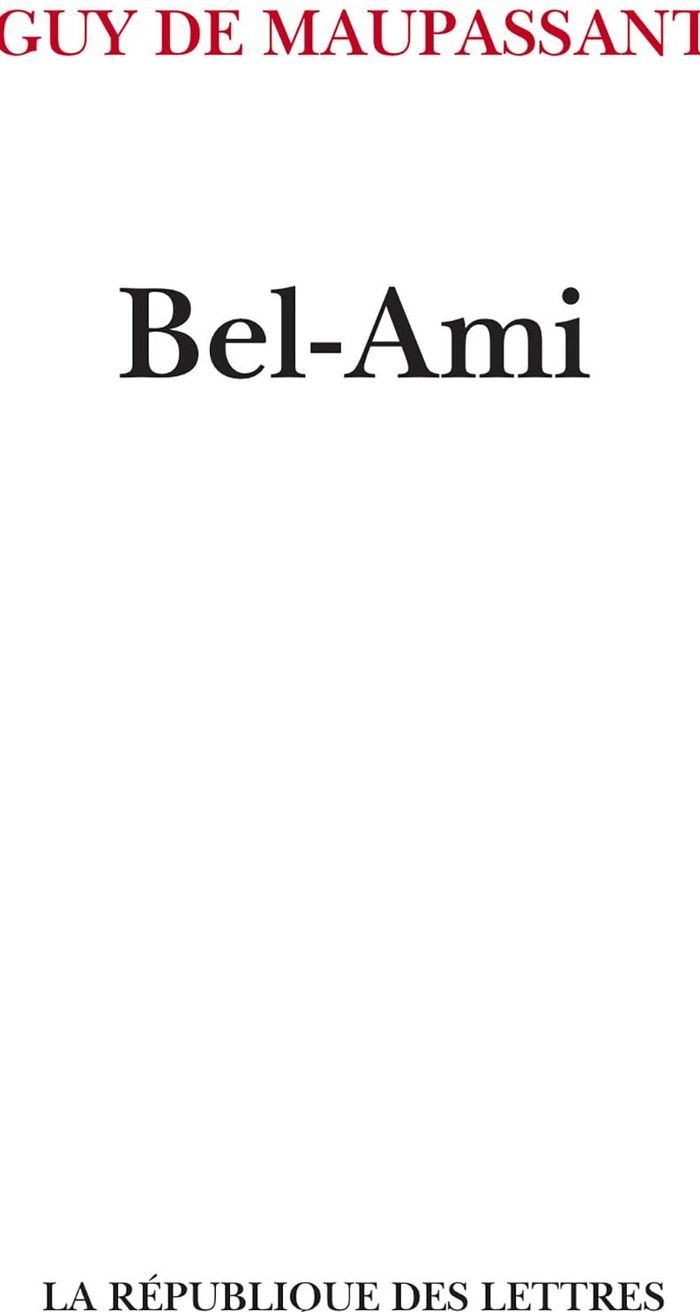 Couverture du livre « Bel-Ami » de Guy de Maupassant, librairie Les Contes Infusés à Corte