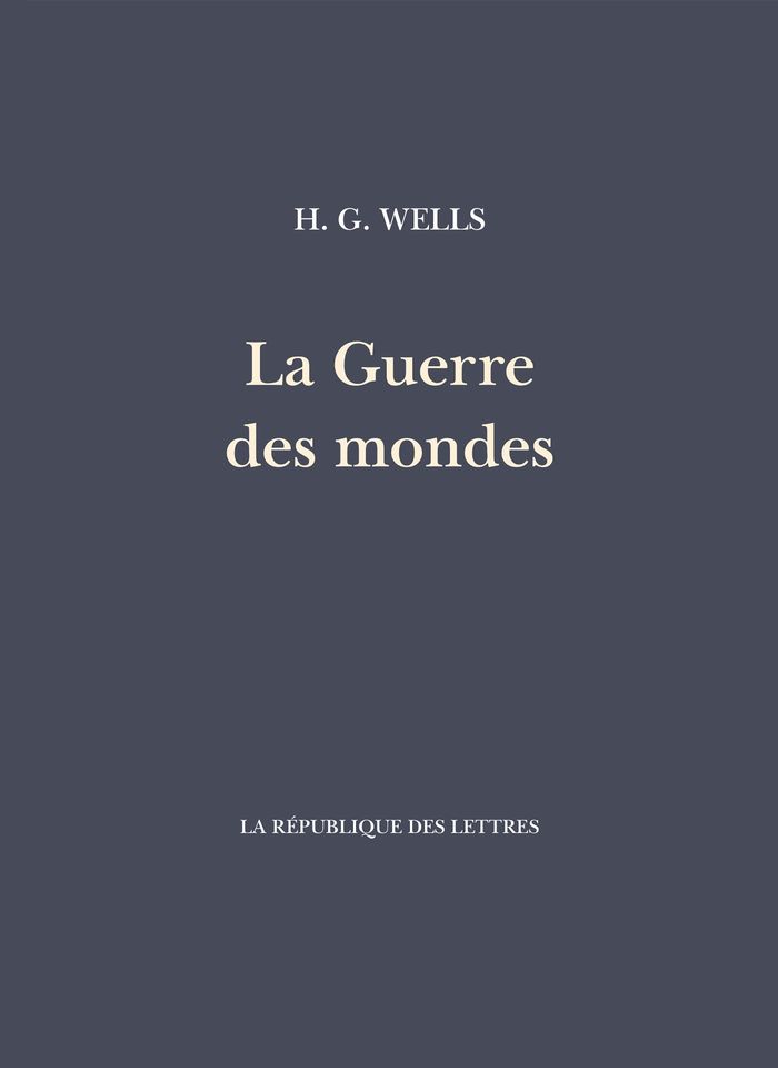 Couverture du livre « La guerre des mondes » de H. G. Wells, librairie Les Contes Infusés à Corte