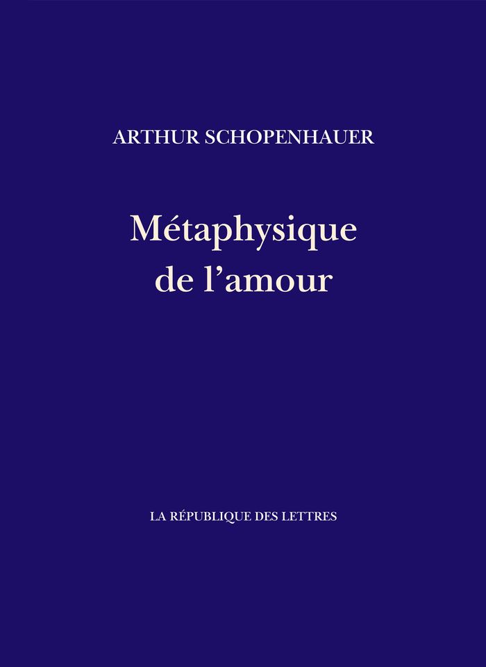 Couverture du livre « Métaphysique de l'amour » de Arthur Schopenhauer, librairie Les Contes Infusés à Corte