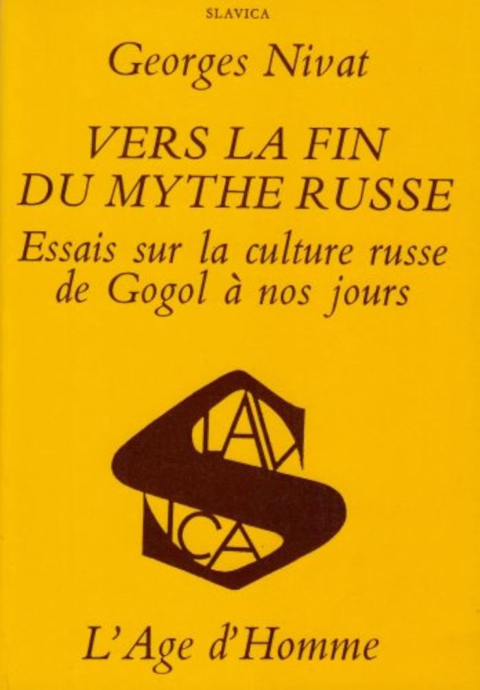 Couverture du livre « VERS LA FIN DU MYTHE RUSSE » de Georges Nivat, librairie Les Contes Infusés à Corte