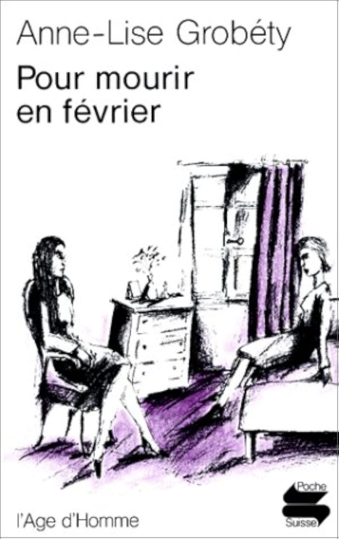 Couverture du livre « POUR MOURIR EN FEVRIER PS72 » de Grobety Anne Lise/, librairie Les Contes Infusés à Corte