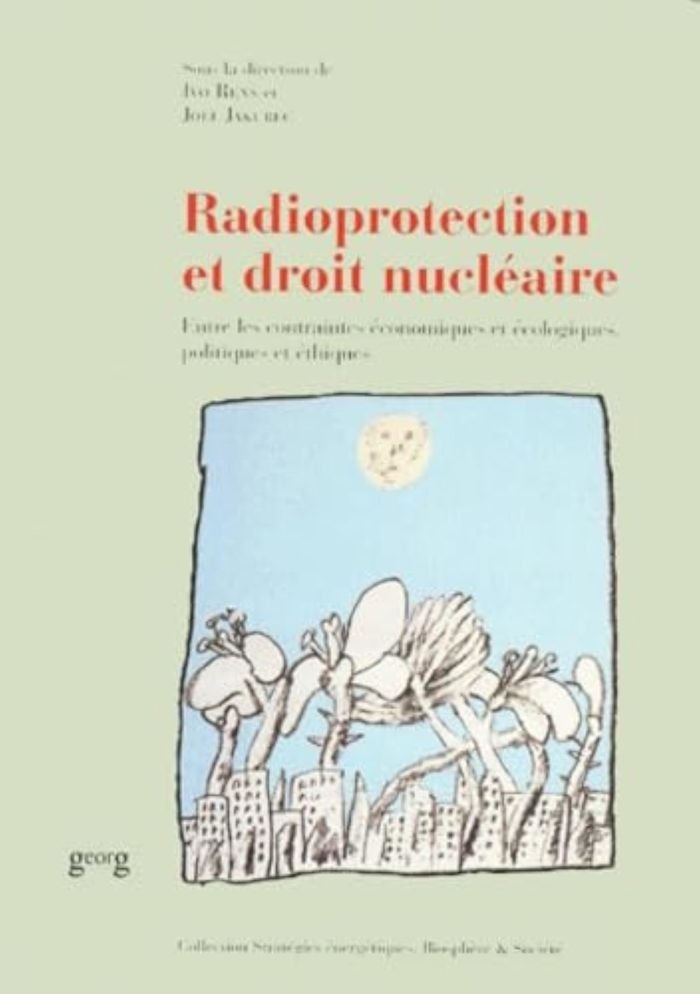 Couverture du livre « RADIOPROTECTION ET LE DROIT NUCLEAIRE », librairie Les Contes Infusés à Corte