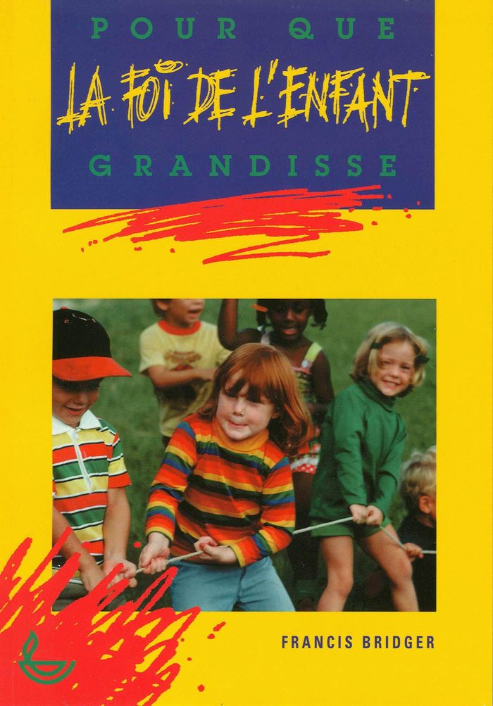 Couverture du livre « POUR QUE LA FOI DE L'ENFANT GRANDISSE » de Collectif, librairie Les Contes Infusés à Corte