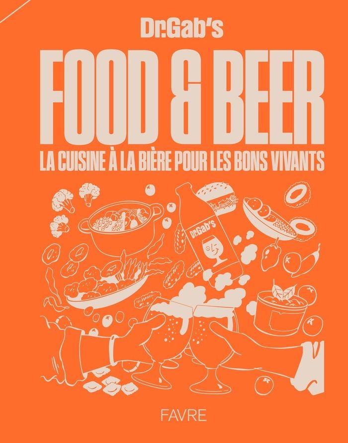 Couverture du livre « Food & beer : la cuisine à la bière pour les bons vivants » de Dr.Gab's, librairie Les Contes Infusés à Corte