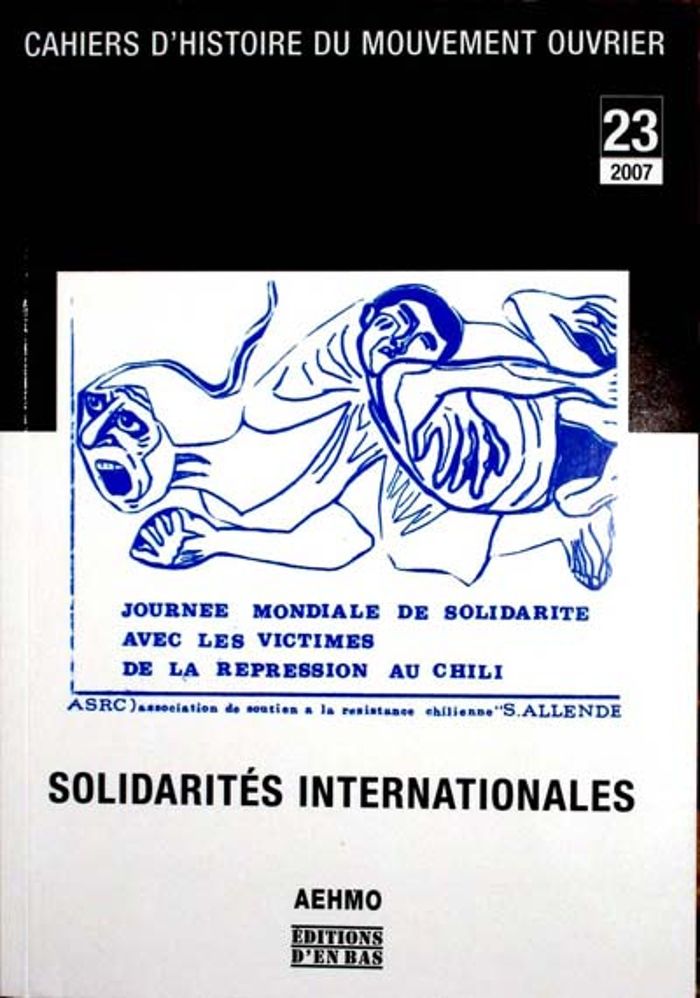 Couverture du livre « CAHIERS D'HISTOIRE DU MOUVEMENT OUVRIER, NO23/2007, SOLIDARITES INTERNATIONALES » de Xxx, librairie Les Contes Infusés à Corte