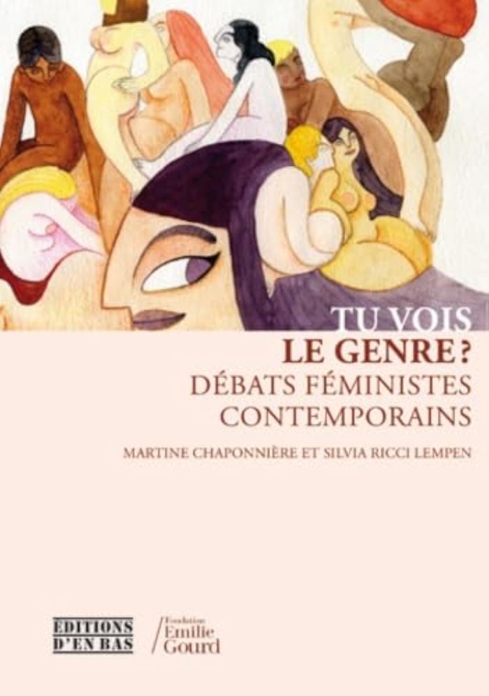 Couverture du livre « TU VOIS LE GENRE ? - DEBATS FEMINISTES CONTEMPORAINS » de Chaponniere, librairie Les Contes Infusés à Corte
