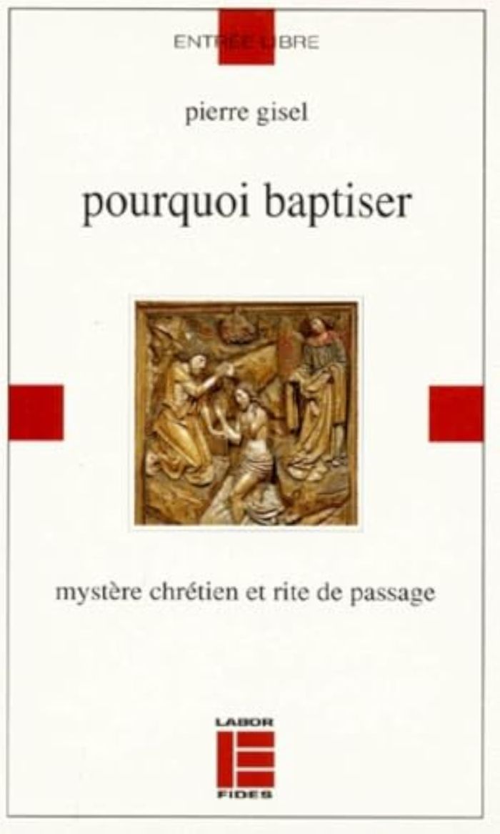Couverture du livre « POURQUOI BAPTISER - MYSTERE CHRETIEN ET RITE DE PASSAGE », librairie Les Contes Infusés à Corte