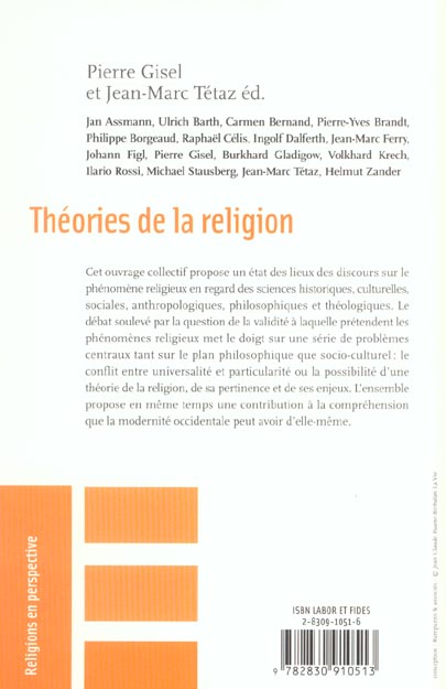 Quatrième de couverture de « THEORIES DE LA RELIGION - DIVERSITE DES PRATIQUES DE RECHERCHE, ... »