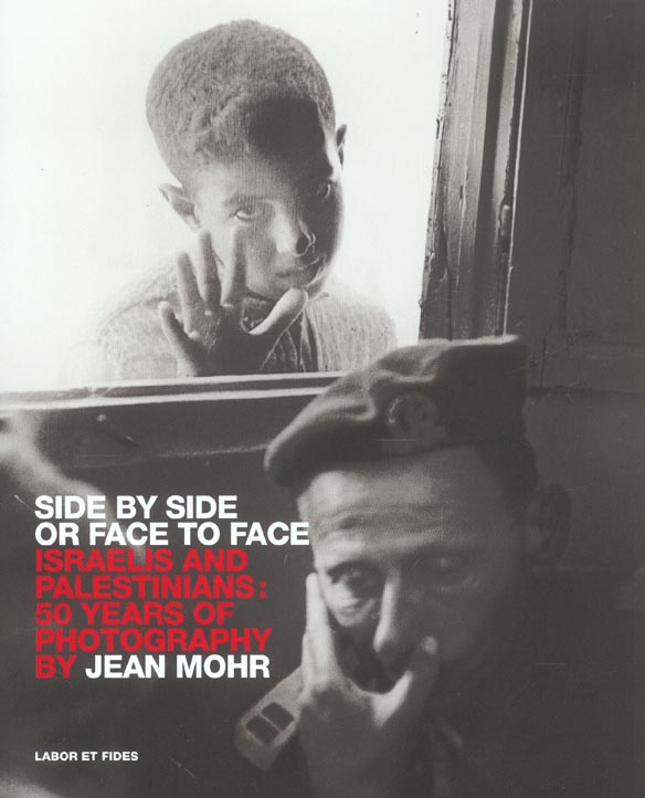 Quatrième de couverture de « COTE A COTE OU FACE A FACE - ISRAELIENS ET PALESTINIENS: 50 ANS DE PHOTOGRAPHIES »