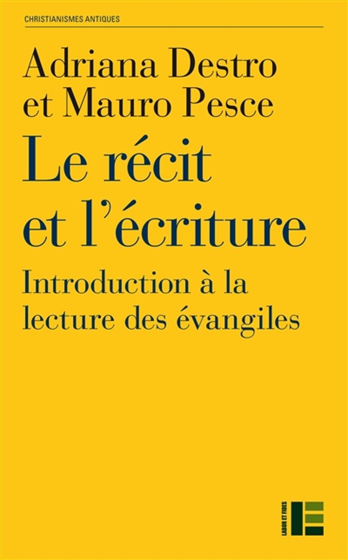Couverture du livre « LE RECIT ET L'ECRITURE » de Destro/pesce, librairie Les Contes Infusés à Corte