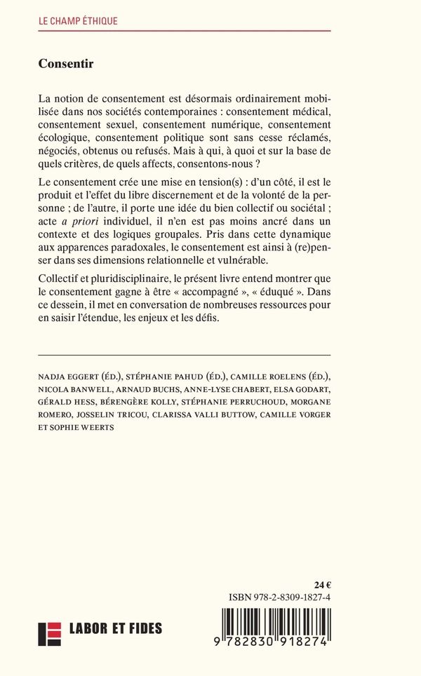 Quatrième de couverture de « Consentir : pour une éthique interdisciplinaire du consentement »