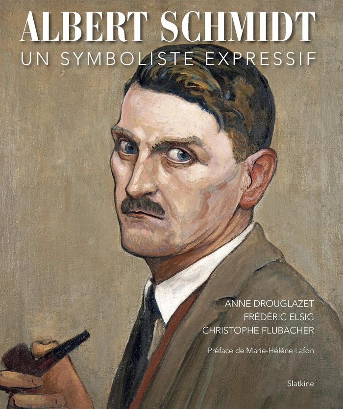Couverture du livre « ALBERT SCHMIDT - UN SYMBOLISTE EXPRESSIF », librairie Les Contes Infusés à Corte