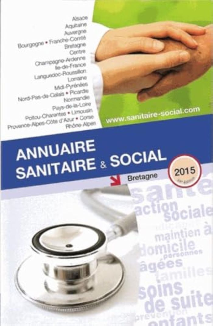 Couverture du livre « ANNUAIRE SANITAIRE ET SOCIAL BRETAGNE 2015 » de Collectif, librairie Les Contes Infusés à Corte