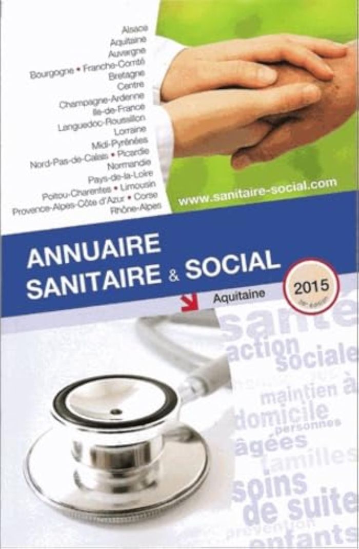 Couverture du livre « ANNUAIRE SANITAIRE ET SOCIAL AQUITAINE 2015 » de Collectif, librairie Les Contes Infusés à Corte