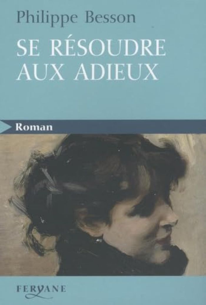 Couverture du livre « Se résoudre aux adieux » de Philippe Besson, librairie Les Contes Infusés à Corte
