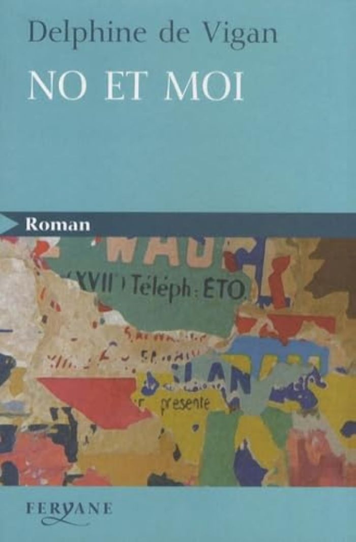 Couverture du livre « No et moi » de Delphine de Vigan, librairie Les Contes Infusés à Corte