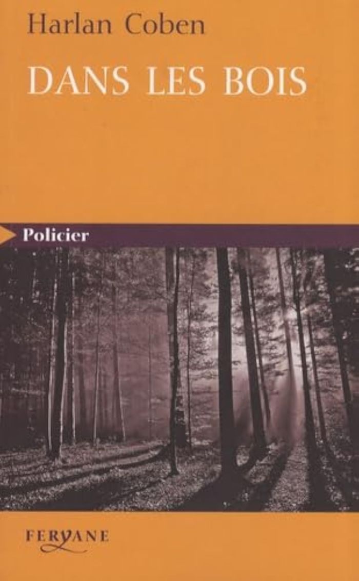 Couverture du livre « Dans les bois » de Harlan Coben, librairie Les Contes Infusés à Corte