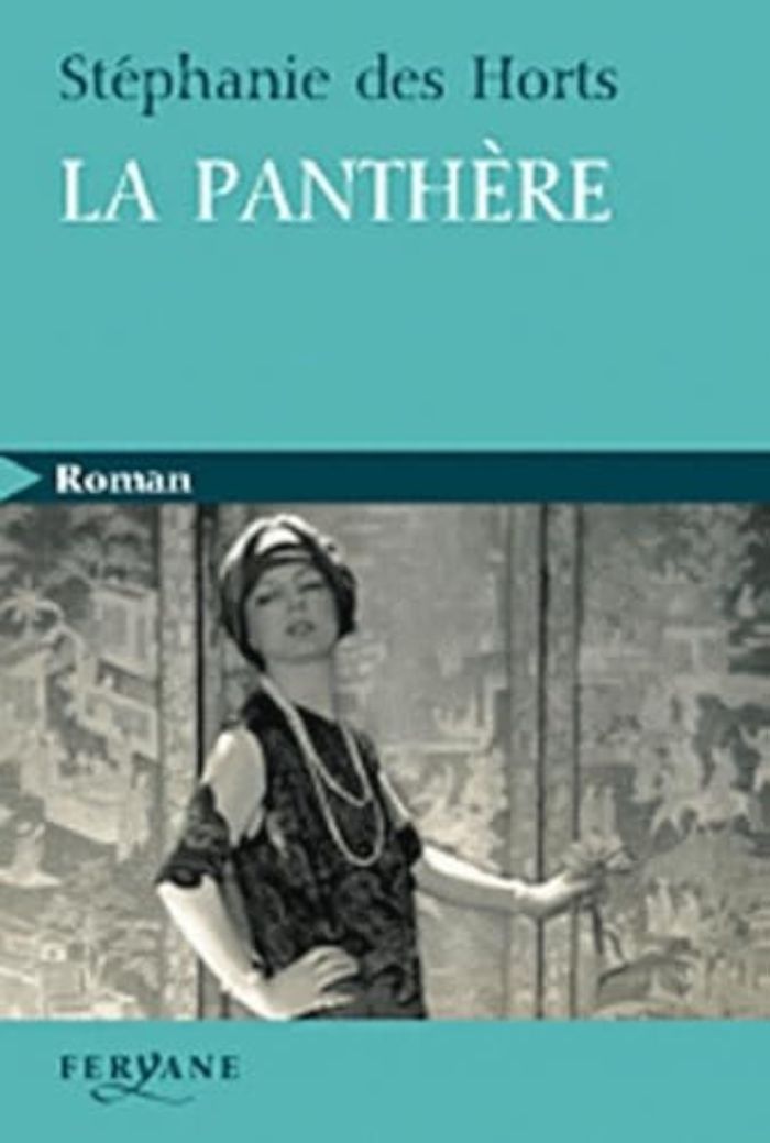 Couverture du livre « La panthère : le fabuleux roman de Jeanne Toussaint, joaillière des rois » de Stéphanie Des Horts, librairie Les Contes Infusés à Corte