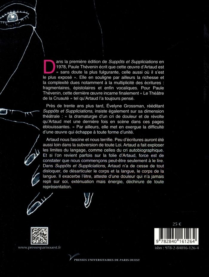 Quatrième de couverture de « ARTAUD : AUTOUR DE SUPPOT ET SUPPLICIATIONS - AVEC DES CORRESPONDANCES INEDITES »