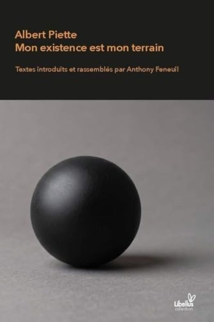 Couverture du livre « ALBERT PIETTE. MON EXISTENCE EST MON TERRAIN - L'ANTHROPOLOGIE COMME AUTOPORTRAIT », librairie Les Contes Infusés à Corte