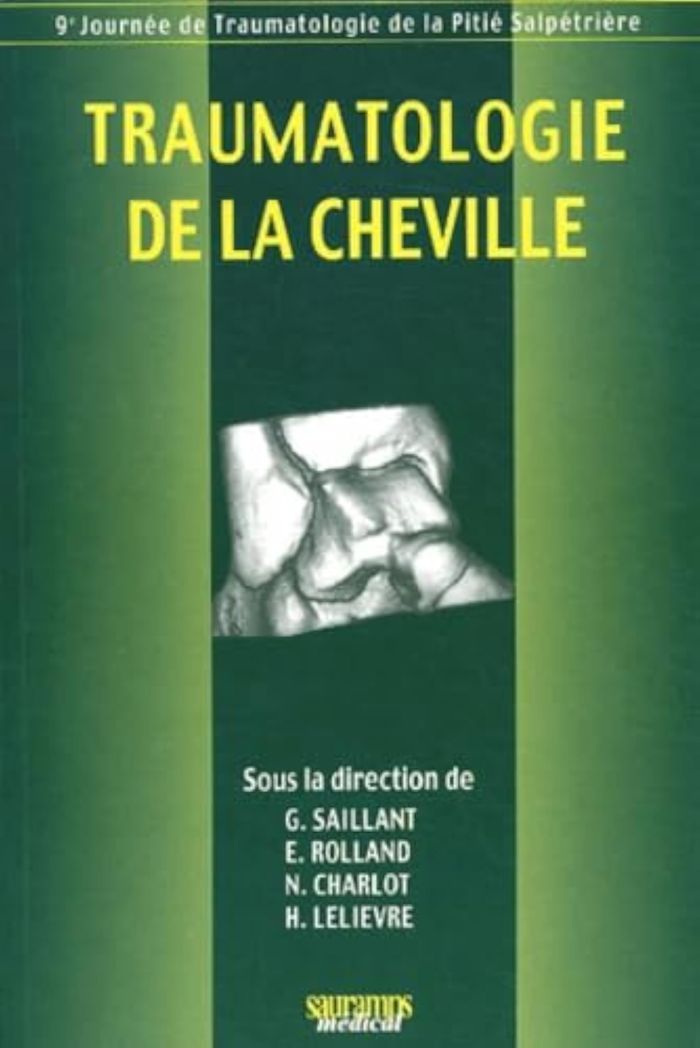 Couverture du livre « TRAUMATOLOGIE DE LA CHEVILLE » de Collectif, librairie Les Contes Infusés à Corte