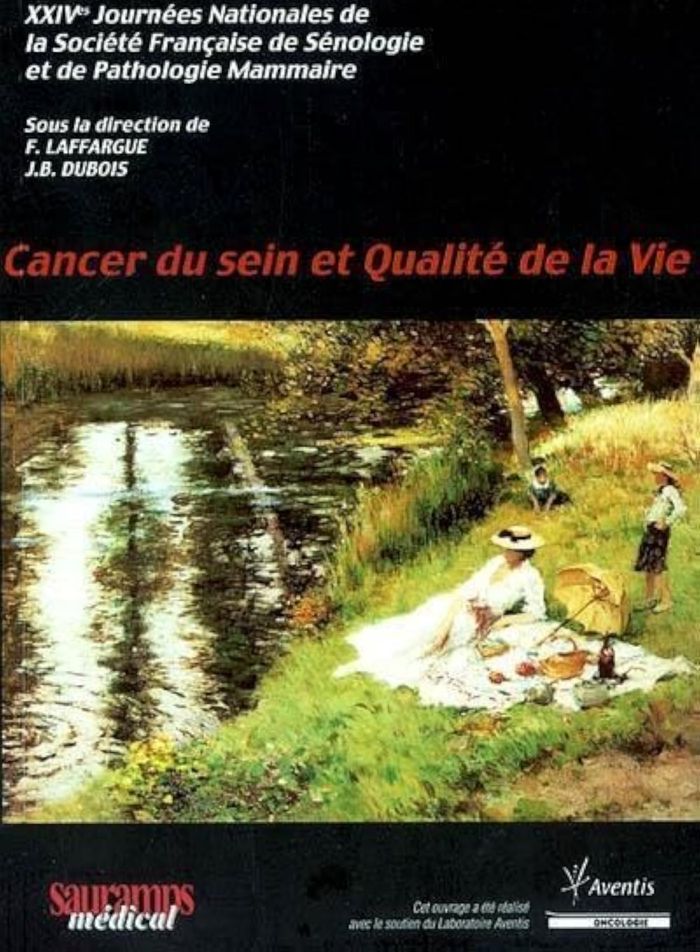 Couverture du livre « CANCER DU SEIN ET QUALITE DE LA VIE » de Jean-Bernard Dubois, librairie Les Contes Infusés à Corte