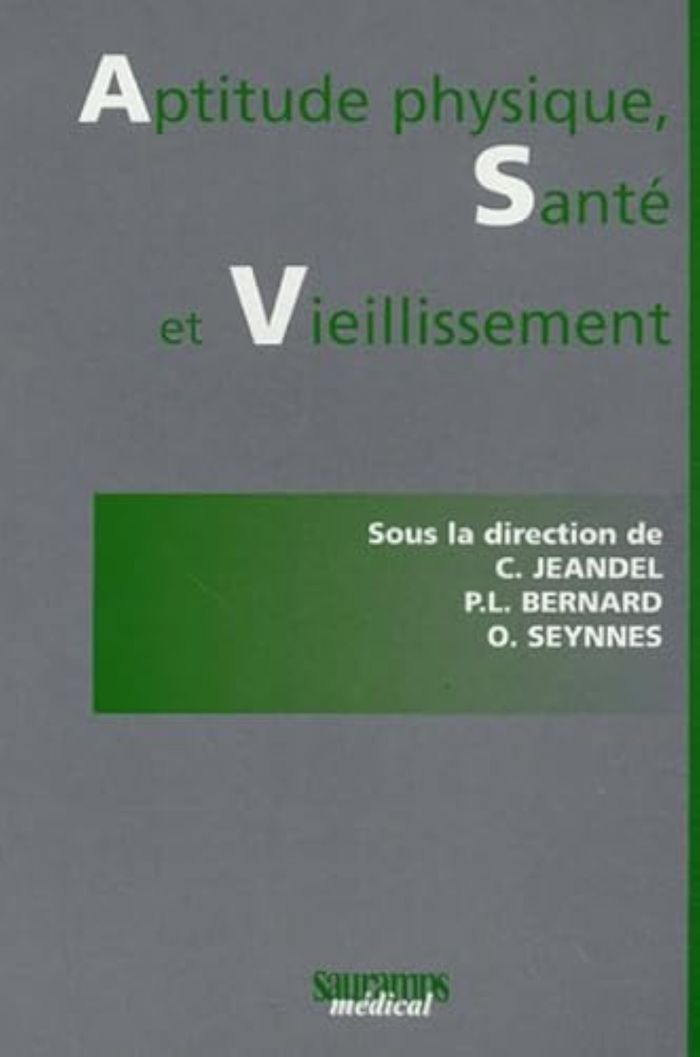 Couverture du livre « APTITUDE PHYSIQUE SANTE ET VIEILLISSEMENT » de Bernard Pierre Louis, librairie Les Contes Infusés à Corte