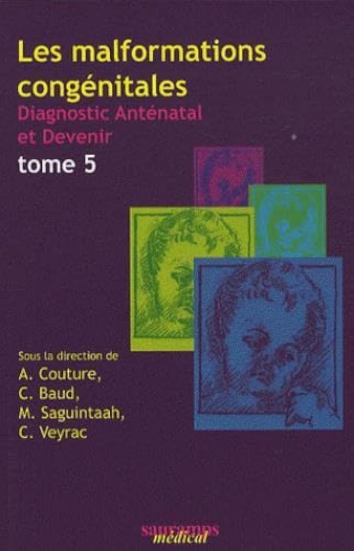 Couverture du livre « LES MALFORMATIONS CONGENITALES TOME 5 » de Alain Couture, librairie Les Contes Infusés à Corte