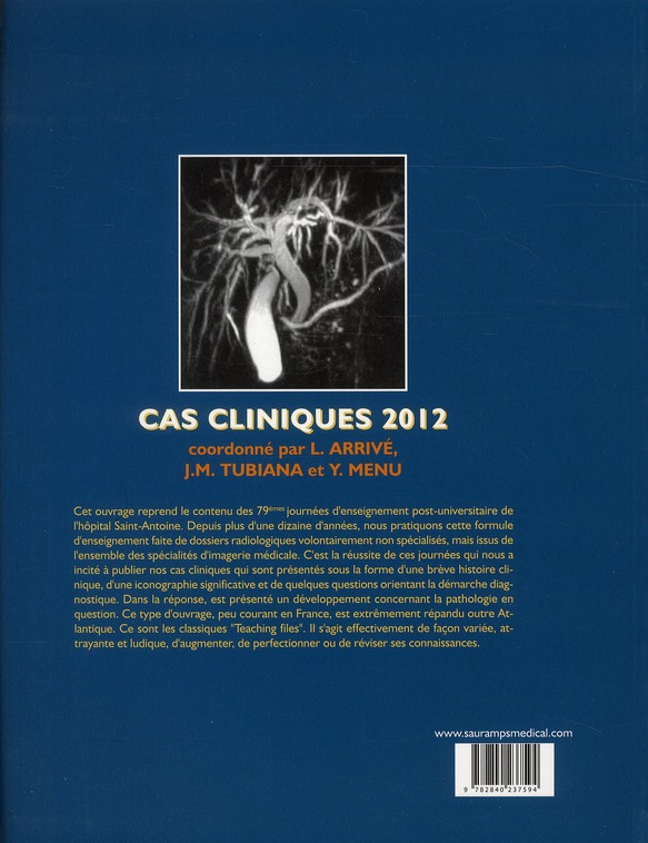 Quatrième de couverture de « CAS CLINIQUES 2012 - PATHOLOGIES »