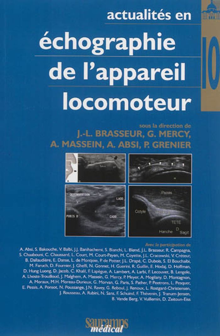 Couverture du livre « ACTUALITES EN ECHOGRAPHIE DE L'APPAREIL LOCOMOTEUR T 10 » de Brasseur J L, librairie Les Contes Infusés à Corte