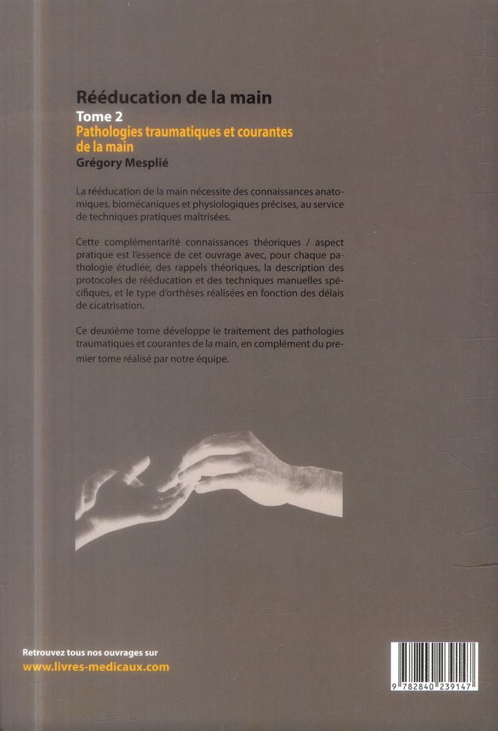 Quatrième de couverture de « REEDUCATION DE LA MAIN TOME 2 »