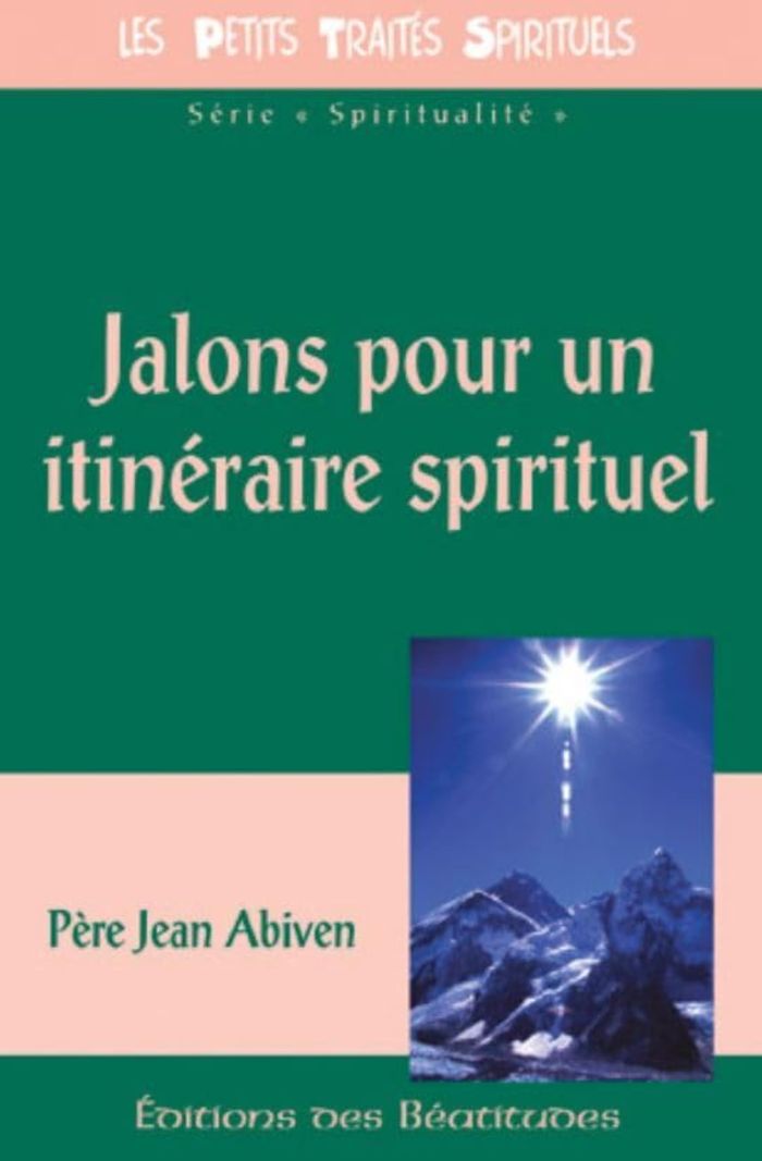 Couverture du livre « JALONS POUR UN ITINERAIRE SPIRITUEL » de Jean Abiven, librairie Les Contes Infusés à Corte