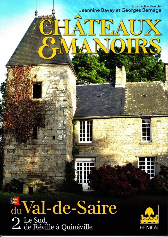 Couverture du livre « Châteaux & manoirs du Val-de-Saire » de Jeannine Bavay, librairie Les Contes Infusés à Corte
